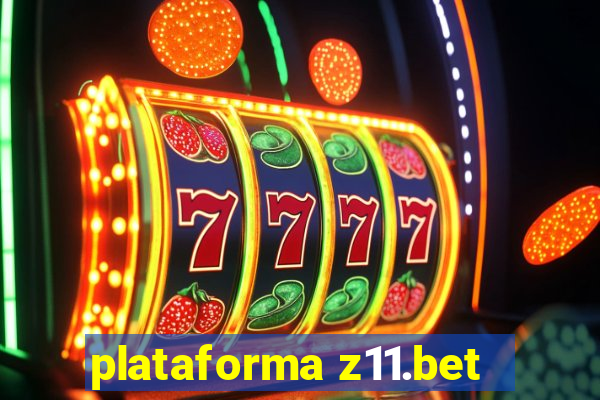 plataforma z11.bet